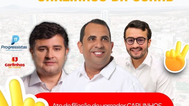 Filiação de Carlinhos da Cohab ao União Progressistas movimenta política da Capital da Moda