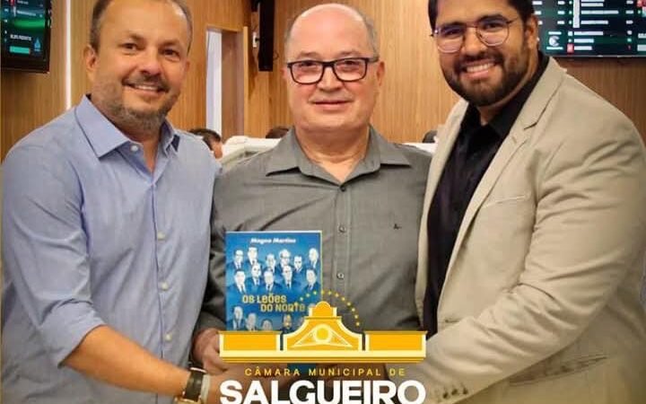 Magno Martins lança livro ‘Os Leões do Norte’ em noite de autógrafos na Câmara de Salgueiro