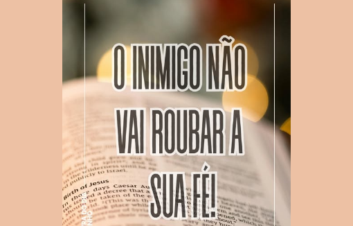 Palavra do dia – Louvar É Um Ato de Fé!