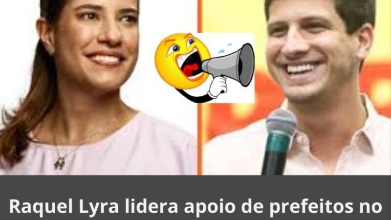 Raquel Lyra lidera apoio de prefeitos no Agreste e João Campos nas pesquisas