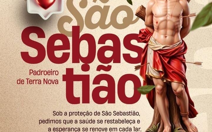 20 de Janeiro: Dia de São Sebastião, Padroeiro e Símbolo de Fé do Povo de Terra Nova