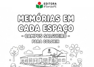Editora IFSertãoPE publica livro em comemoração aos 15 anos do Campus Salgueiro