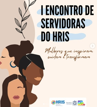 Hospital Regional de Salgueiro promove ‘I Encontro de Servidoras do HRIS’