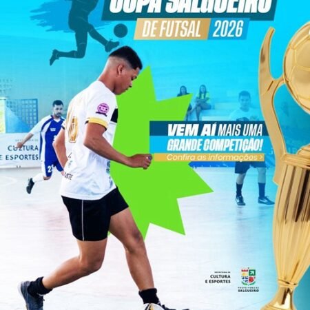 Copa Salgueiro de Futsal 2026 está com inscrições abertas