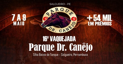 16ª Vaquejada do Parque Dr. Canêjo movimenta Salgueiro neste fim de semana