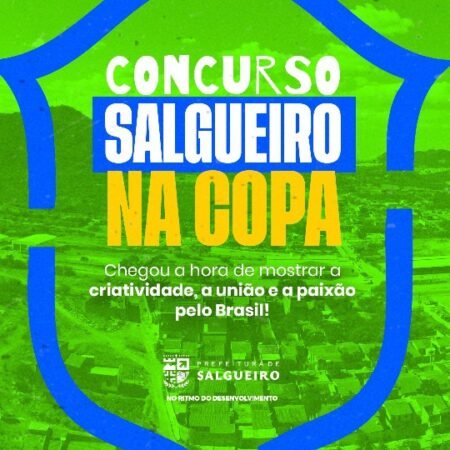 Concurso da Prefeitura de Salgueiro premiará as melhores decorações de ruas para a Copa do Mundo 2026