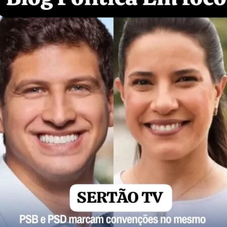 PSB E PSD MARCAM CONVENÇÕES NO MESMO DIA E DISPUTA FICA MAIS ACIRRADAS EM PERNAMBUCO.