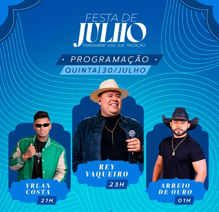 Festa de Julho de Parnamirim-PE começa nesta quinta com shows de Yrlan Costa, Rey Vaqueiro e Arreio de Ouro