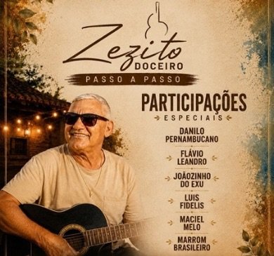 Zezito Doceiro anuncia gravação de audiovisual em Salgueiro com diversas participações especiais